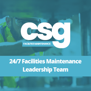 CSG 24/7 Facilities Maintenance Leadership Team